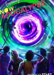 А теперь – апокалипсис / Сегодня апокалипсис (2019)