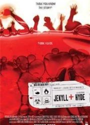 Настоящая история о Джекиле и Хайде (2006)