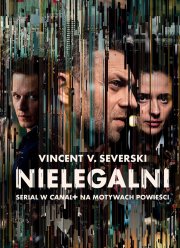 Нелегалы (2018)