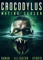 Крокодилус: брачный сезон (2023)