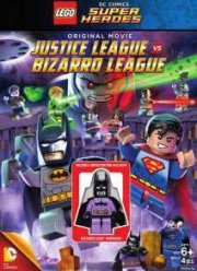 LEGO супергерои DC: Лига справедливости против Лиги Бизарро (2015)