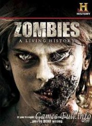Зомби: Живая история (2011)