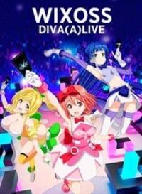 Wixoss: ���� � ������ ����� (2021)