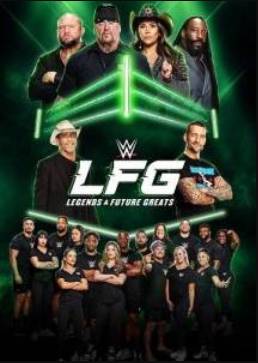 WWE LFG: ������� � ������� ����� (2025)